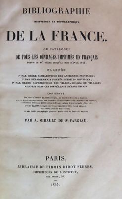 73.	GIRAULT DE SAINT-FARGEAU. Bibliographie historique et to…