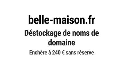 Nom de domaine belle-maison.fr.