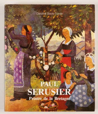 Paul Serusier - Peintre de la Bréagne