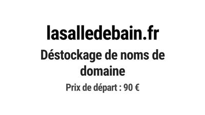 Nom de domaine lasalledebain.fr.