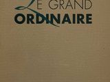 un gros plan sur un livre intitulé « Le Grand Ordinaire »