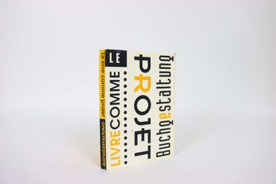 EXPOSITION. Le livre comme projet / Buchgestaltung. Nancy, É…