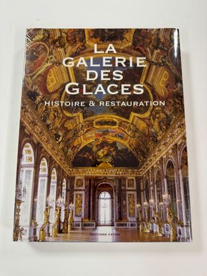 la galerie des glaces history and restoration