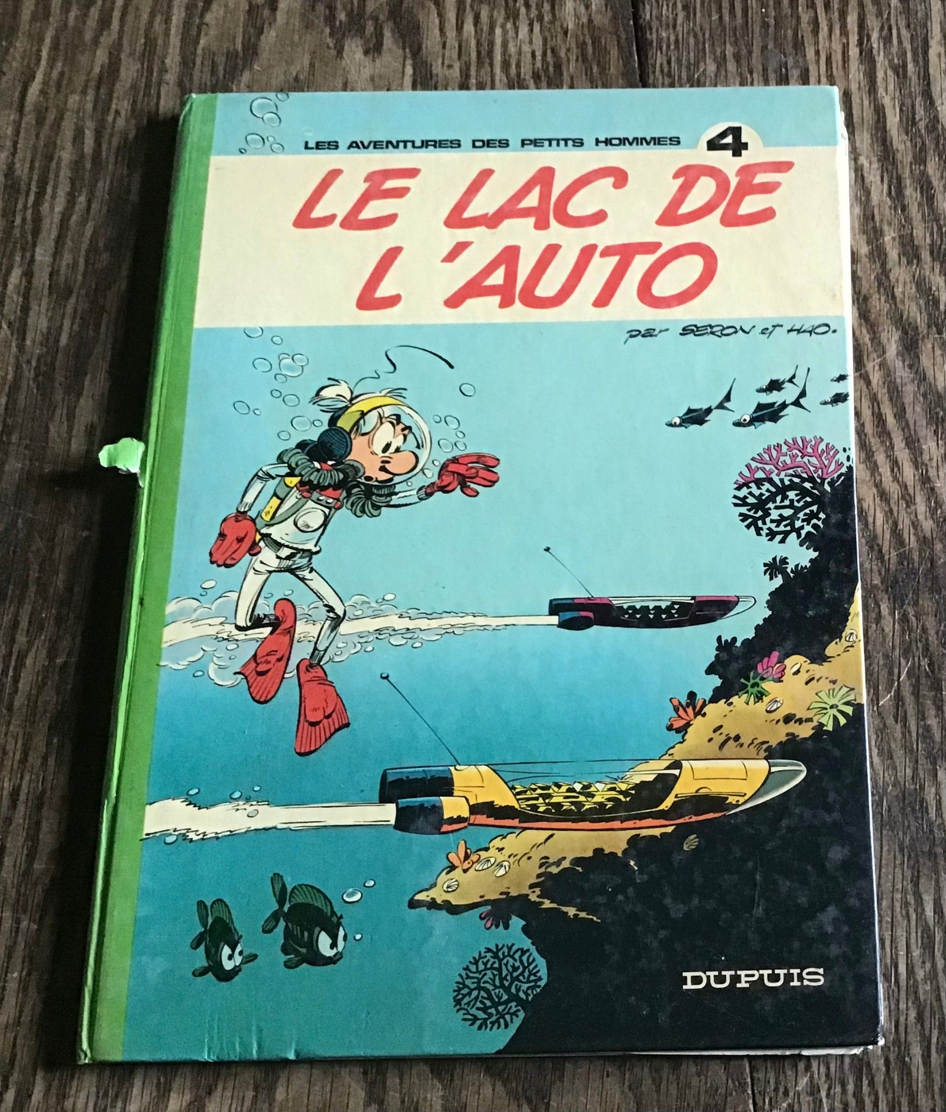 Seron et Hao Les Aventures des Petits Hommes 4 Le Lac de L’Auto 1975 chez Dupuis, eo État d’usage