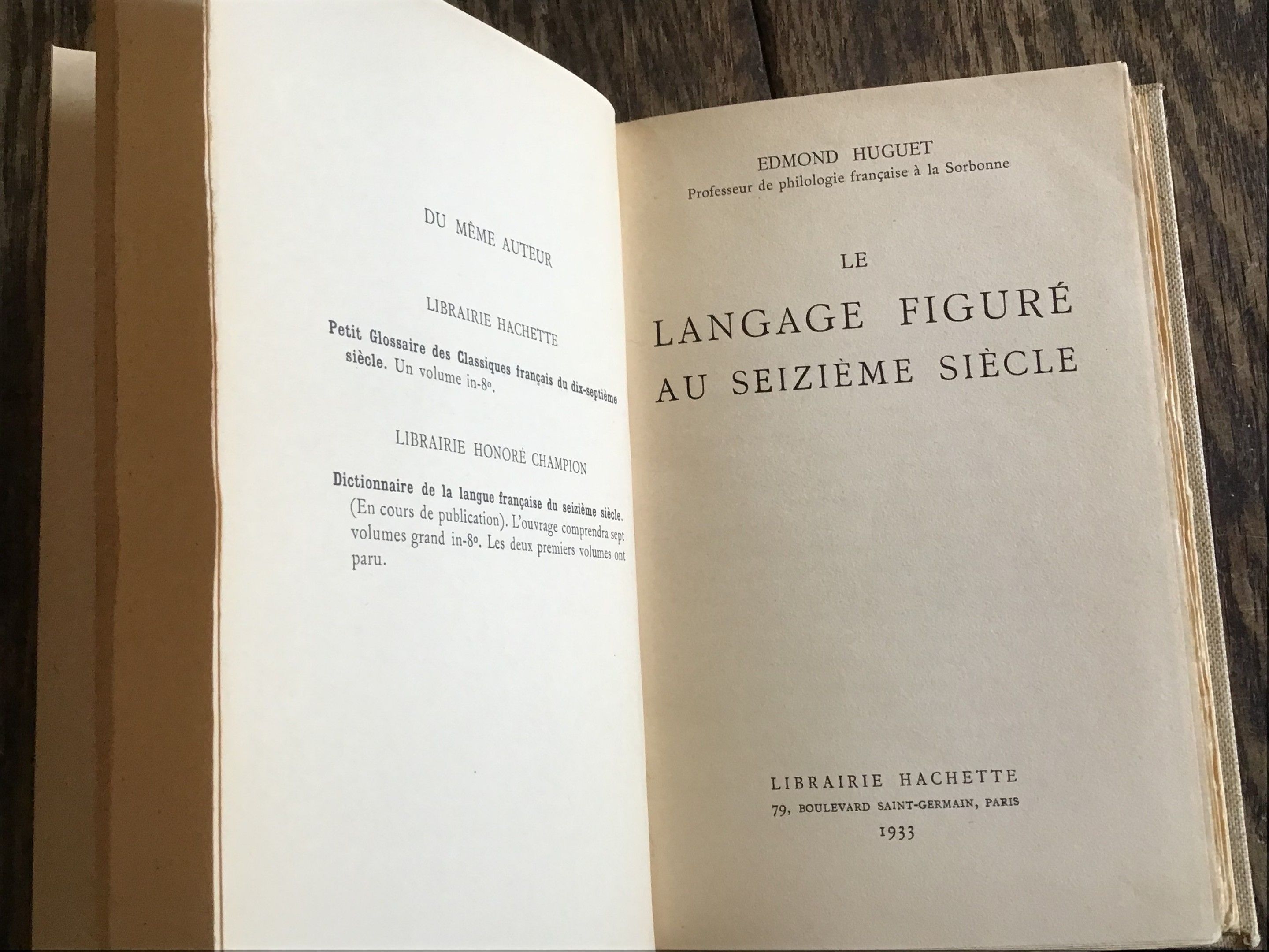 Edmond Huguet Le Langage Figuré Au Seizième Siècle 1933 chez Librairie Hachette Bel ouvrage