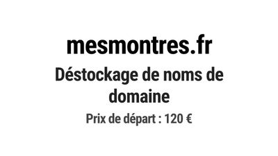 Nom de domaine mesmontres.fr. Catégorie: Mode et textile.