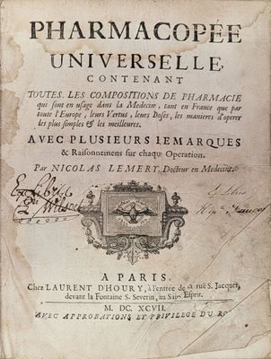 [PHARMACOPÉE] LEMERY Nicolas "Pharmacopée Universelle, conte…