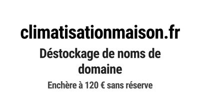 Nom de domaine climatisationmaison.