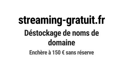 Nom de domaine streaming-gratuit.