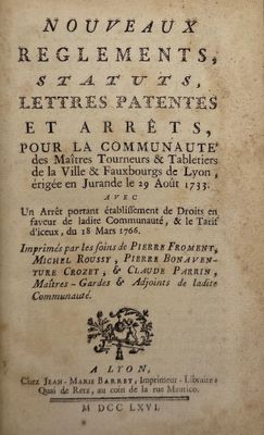 TOURNEURS. Nouveaux reglements, statuts, lettres patentes et…