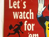a sign that says let ' s watch for em