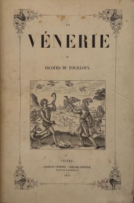 DU FOUILLOUX (Jacques). La Vénerie. Angers, Charles Lebossé,…