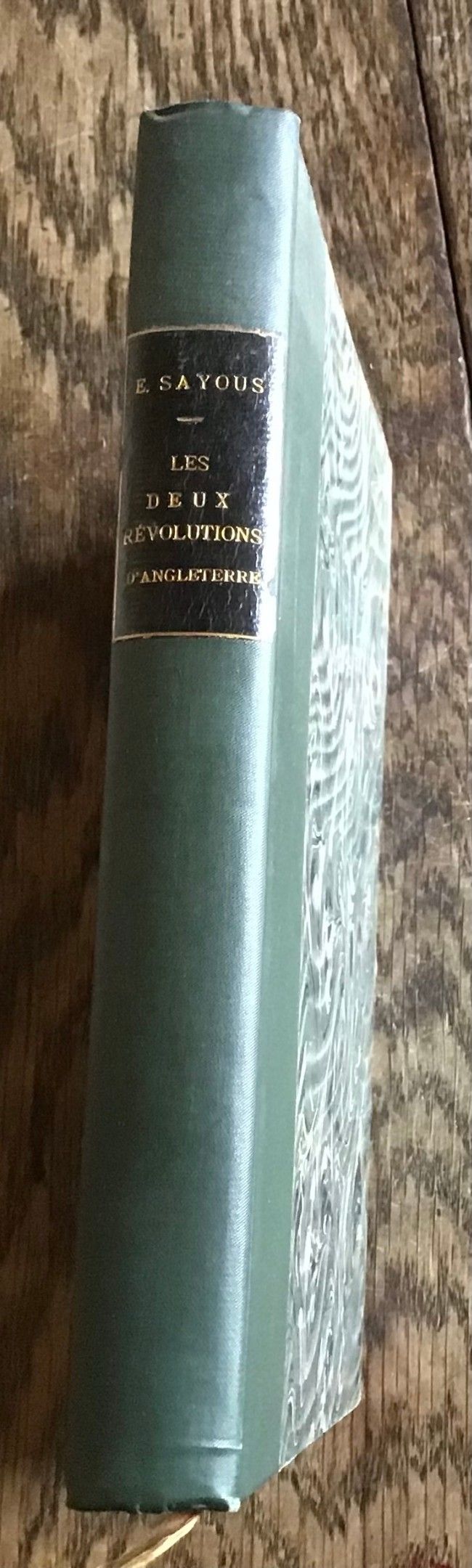 Edouard Sayous Professeur à la faculté des lettres de Besançon Les Deux Révolutions d’Angleterre 1603-1689 Chez Quant...