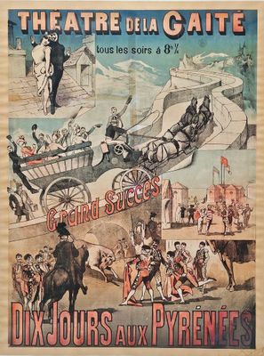 Théâtre de la gaité, grand succès, Dix jours aux Pyrénées. A…