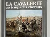 978 - La cavalerie à l'époque des chevaliers, par le colonel Eugène Maccartryy