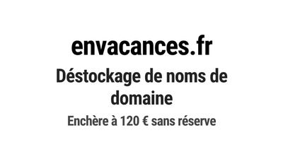 Nom de domaine envacances.fr. Catégorie: Tourisme et voyage.