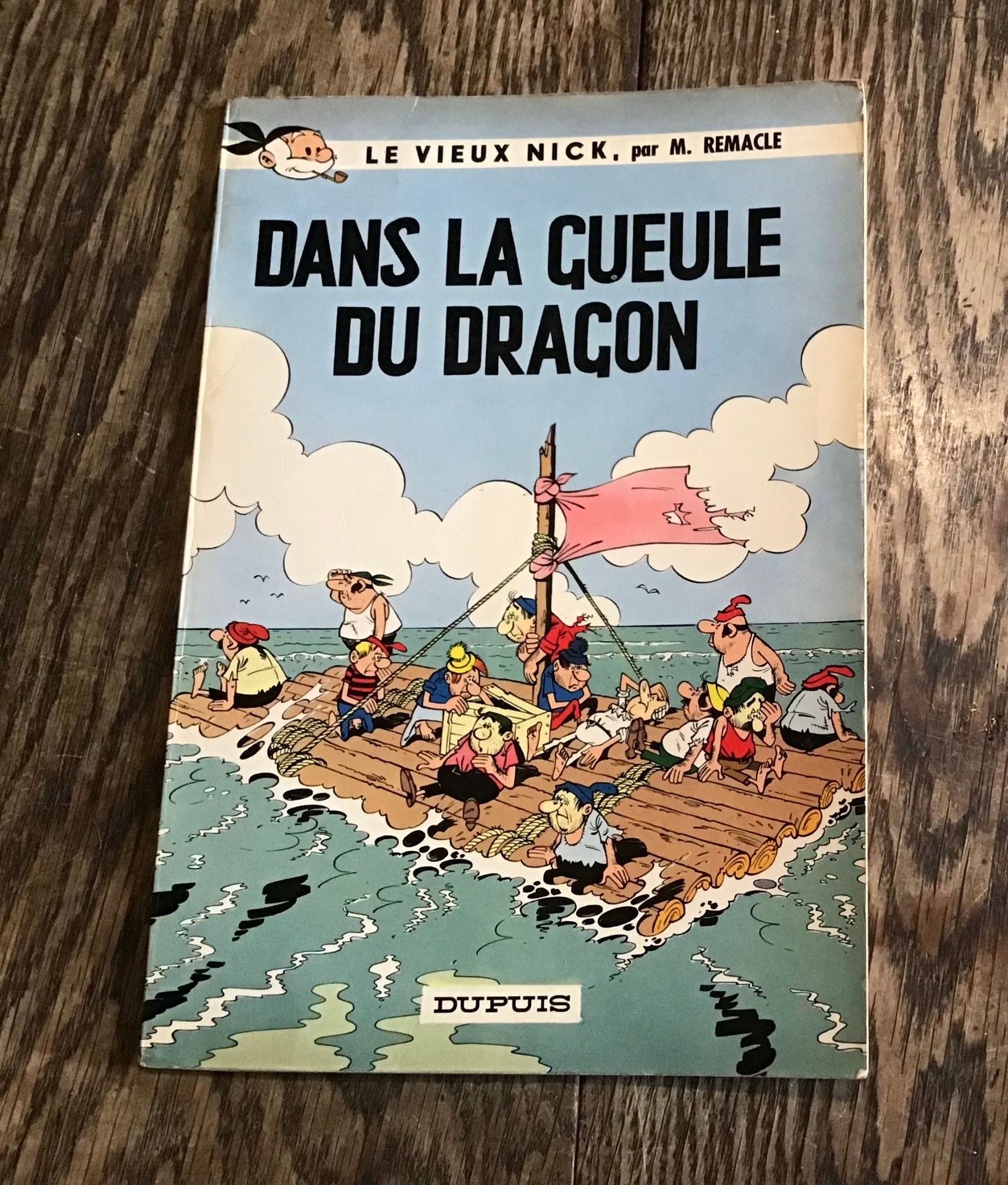 M.Remacle Le Vieux Nick Dans la gueule du dragon Chez Dupuis 1964 Broché Bel état