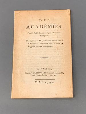 CHAMFORT (Sébastien-Roch-Nicolas). Des académies. Ouvrage qu…