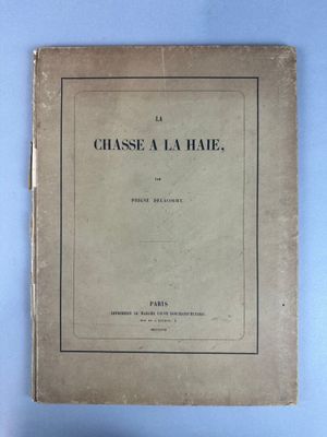 PEIGNÉ DELACOURT (A.). La chasse à la haie. Paris, Bouchard-…