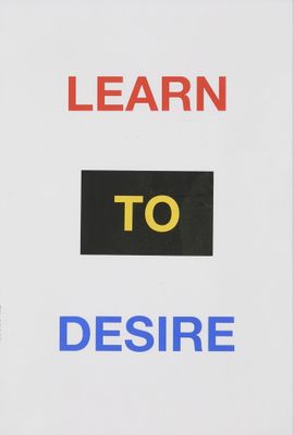 a picture of a sign that says learn to desire