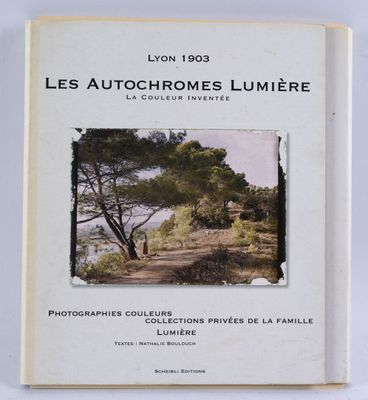 Les autochromes Lumière, Lyon 1903, Editions Scheibli, 1997