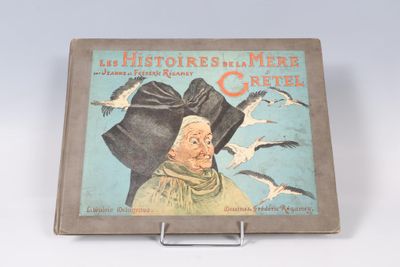 REGAMEY, Jeanne et Frédéric "Les Histoires de la Mère Crétel…