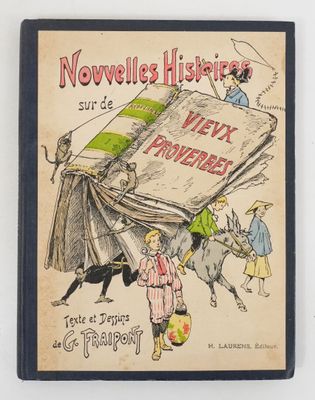 FRAIPONT (Gustave). Nouvelles histoires sur de vieux proverb…