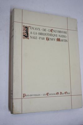 MARTIN (Henry). Joyaux de l’enluminure de la bibliothèque na…