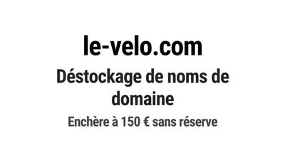 Nom de domaine le-velo.com. Catégorie: Sport et fitness.