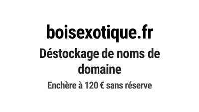 Nom de domaine boisexotique.fr.