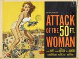 Affiche du film « L'attaque de la femme de 50 pieds »