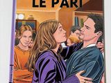 La couverture du livre *Le Pari* représente un dessin d'un homme et d'une femme enlacés.