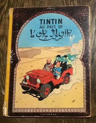 Les Aventures de Tintin Hergé Tintin Au Pays De L’Or Noir