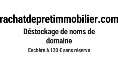 Nom de domaine rachatdepretimmobilier.