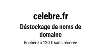 Nom de domaine celebre.fr. Catégorie: Média et communication…
