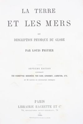 FIGUIER (Louis) : La Terre et les Mers, ou description physi…