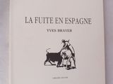 la couverture du livre *La futte en Espagne*, avec le dessin d'un homme à cheval