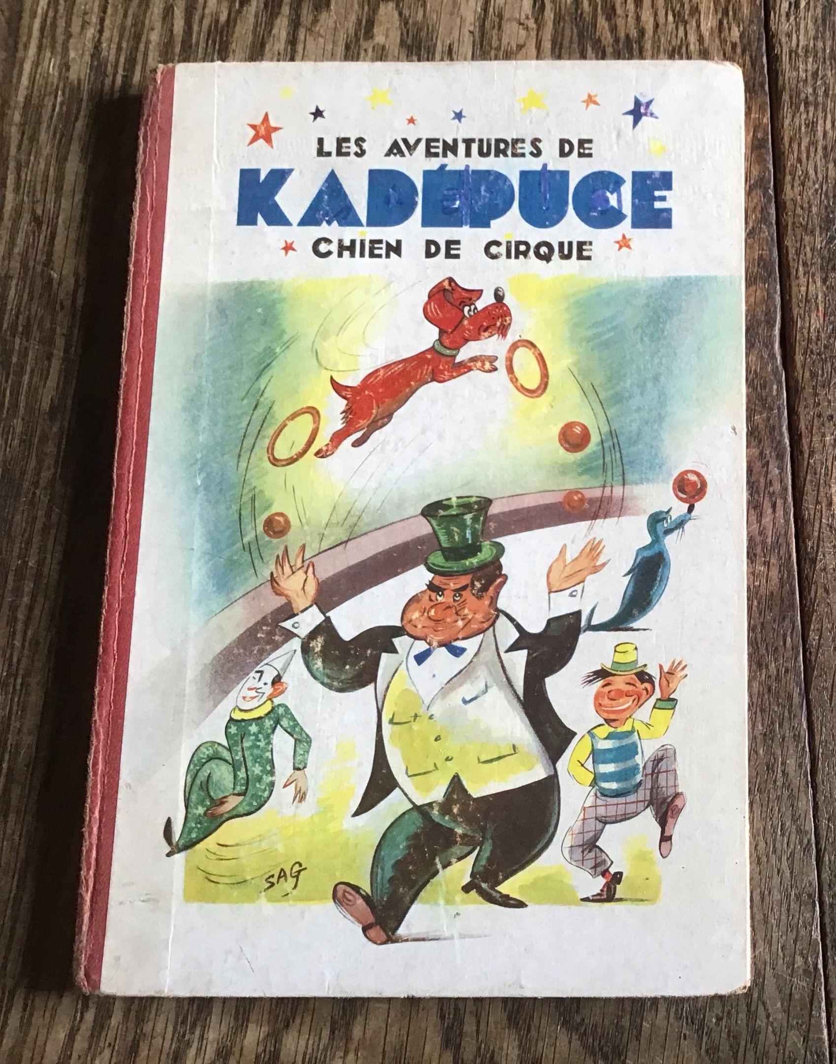 Sag Les Aventures de Kadépuce Chien de Cirque Superbe reliure de 6 ouvrages Éditions Rouff 1954