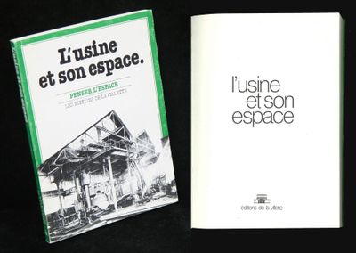 L'Usine et son Espace, Ed de La Villette 1981, 1 vol in12 br