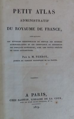 137.	PERROT (Aristide Michel). Petit atlas administratif du …