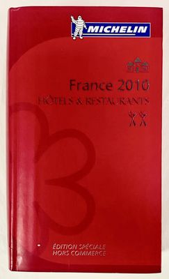 michel michel ' s france 2010 hotel and restaurant guide
