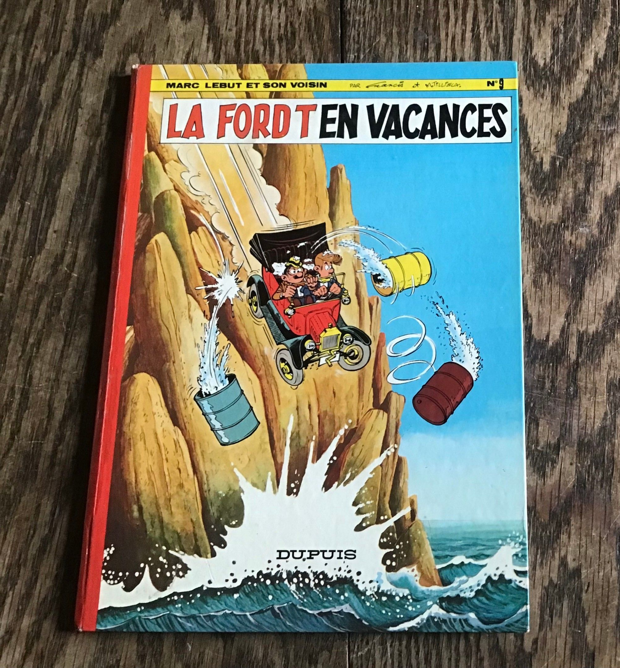 Francis et Tillieux Marc Lebut et son Voisin 9 La Ford T en Vacances 1974 eo chez Dupuis Bel état