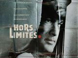 On voit l'affiche du film « Hors Limites ».