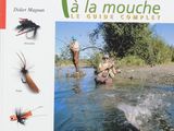 la peche a la mouche a la mouche la collection