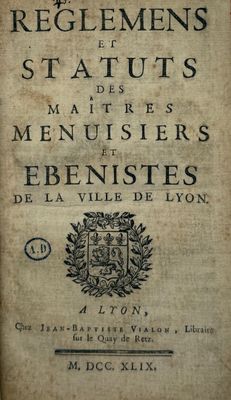 MENUISIERS. Reglemens et statuts des maîtres menuisiers et é…