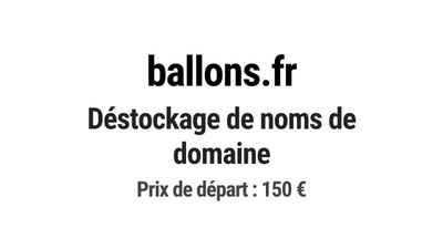 Nom de domaine ballons.fr. Catégorie: Événementiel.