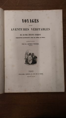 « Voyages et aventures véritable de quatre enfants d’orient » par...