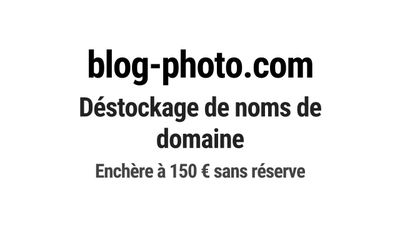 Nom de domaine blog-photo.com. Catégorie: Photographie et vi…