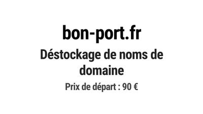 Nom de domaine bon-port.fr. Catégorie: Commerce et e-commerc…