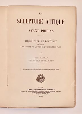 LECHAT (Henri) La Sculpture Attique avant Phidias. Thése pou…